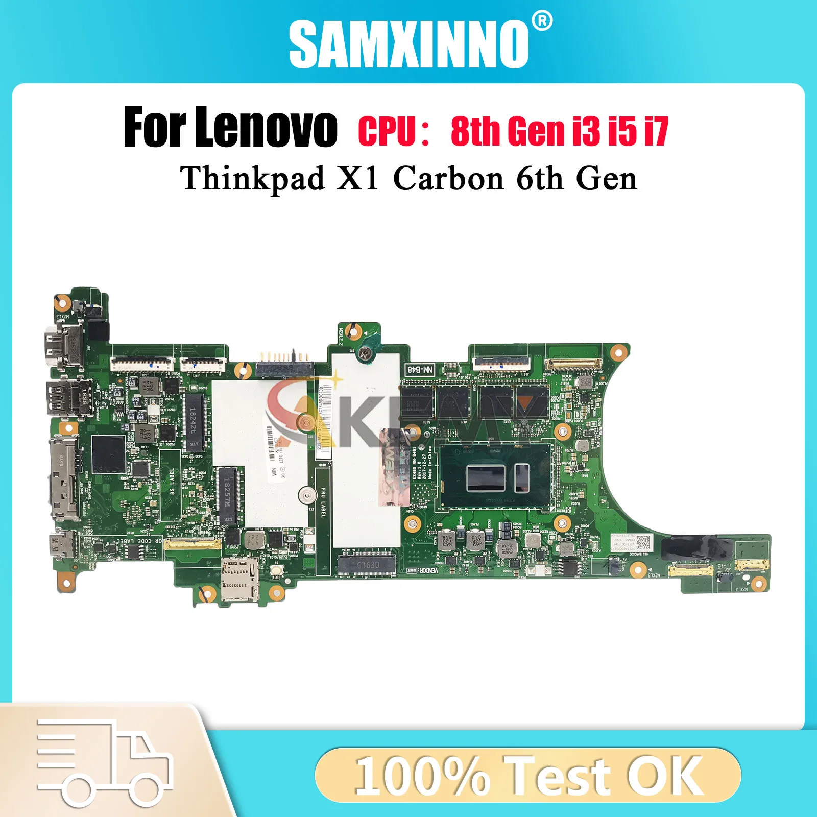 For Lenovo X1 Carbon 6th Gen Laptop Motherboard NM-B481 with i5 i7 8th Gen 100% Fully Tested