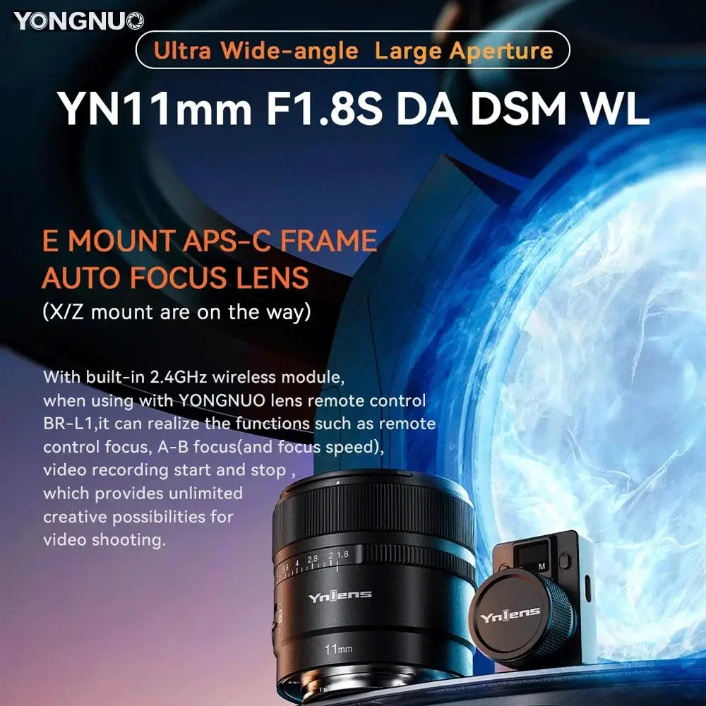 YONGNUO YN11mm F1.8S DA DSM WL AF APS-C Ultra Wide Angle Lens With Remote Control for Sony E-Mount A6300 A6400 A6500 NEX7