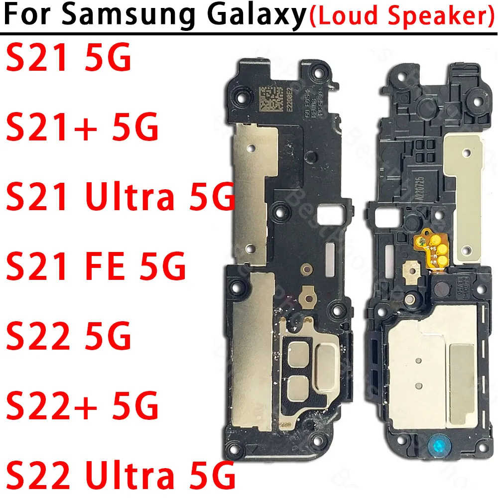 Loudspeaker For Samsung Galaxy S21 S21+ S22 S22+ FE Ultra 5G G996 G998 G990 S908 Loud Speaker Buzzer Ringer Sound Module Board