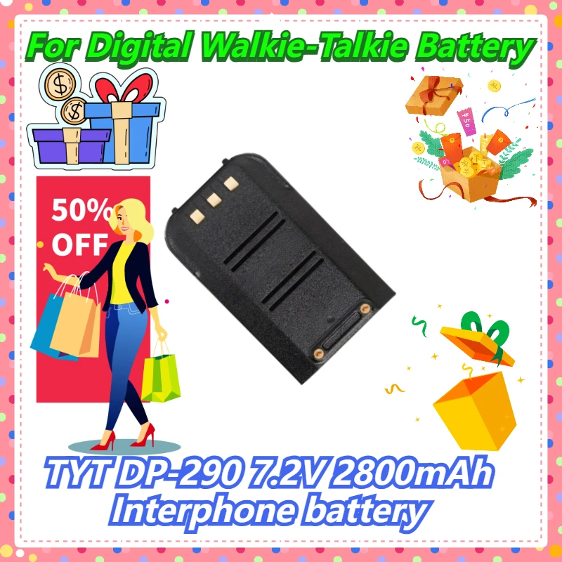 

For TYT DP-290 Digital Walkie-Talkie Battery 7.2V 2800mAh Interphone battery