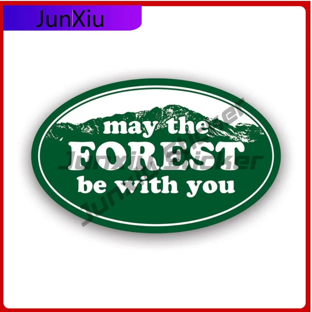 

May The Forest Be With You Sticker Uv Protected Decals Auto Decor Car Sticker Vinyl Decal Die Cut Sun Protection Waterproof