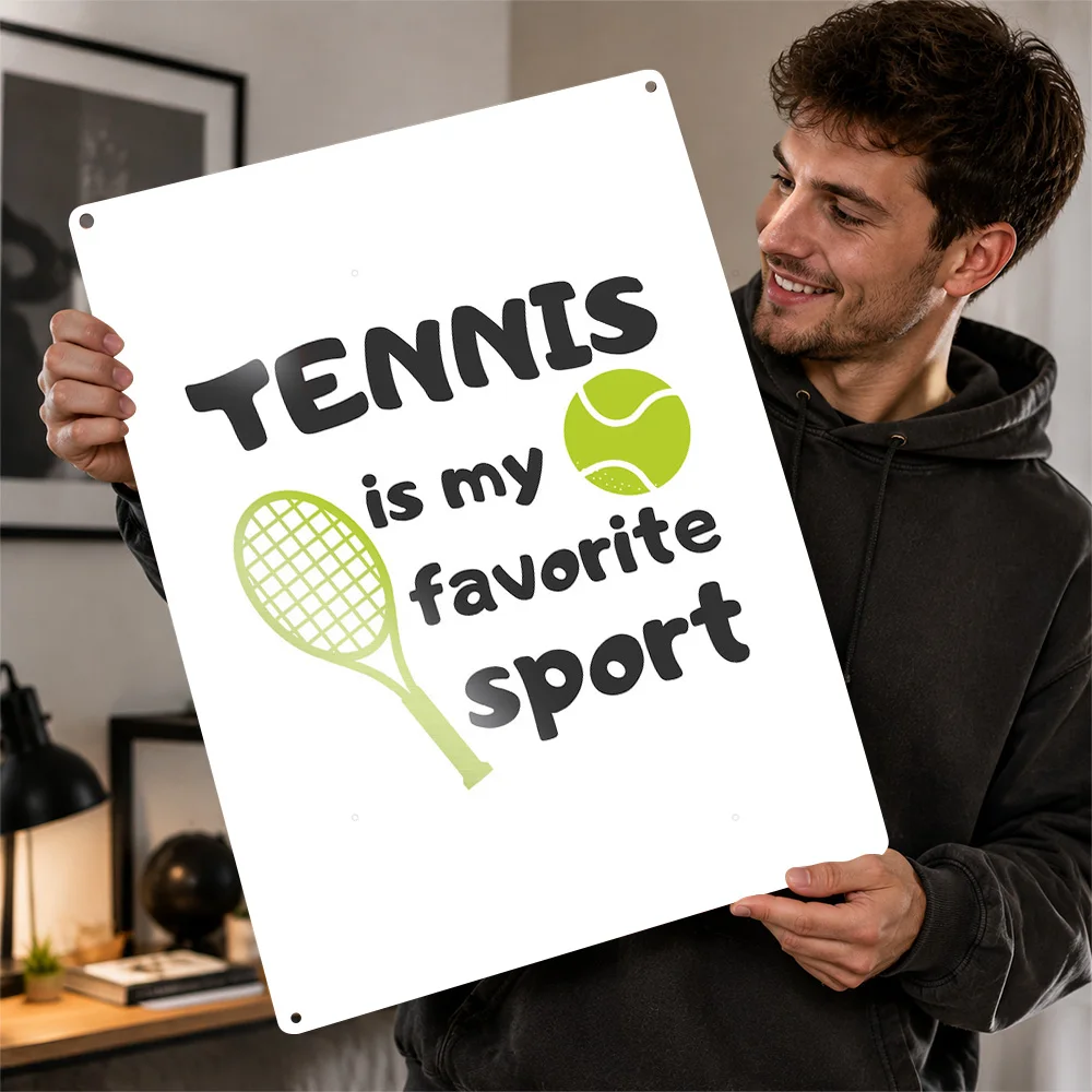 Tennis Is My Favorite Sport Poster Retro 3D Printed Metal Signs Customized Wall Hanging Gift for Living Room Decoration Tin Sign