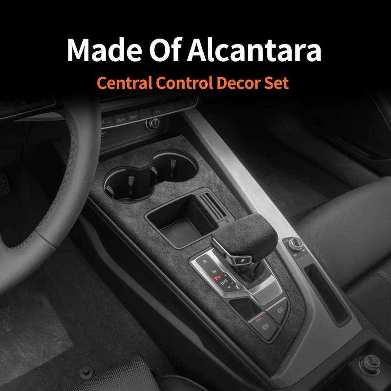 

For Audi A4L A4 A5 RS4 RS5 SQ5 Q7 Center Console Panel Trim Sticker Anti Scratch Car Interior Tuning Accessory Made Of Alcantara