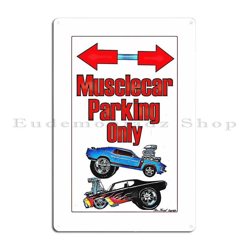 Muscle Cars Muscle Car Parking Only Metal Sign Poster PaintingCustomize Garage Customize Wall Custom Tin Sign Poster