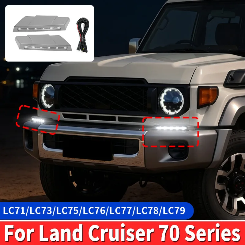 

For1984-2026 Toyota Land Cruiser LC70 LC71 LC73 LC75 LC76 LC78 LC79 77 Front Daytime Running Lamps Exterior Lighting Accessories