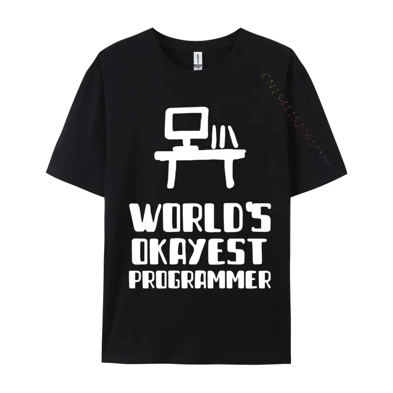 

World is Okayest Programmer Engineer Math Computers Party Men Cotton Top T-shirts Design Tops & Tees Fashion Fitness Tight