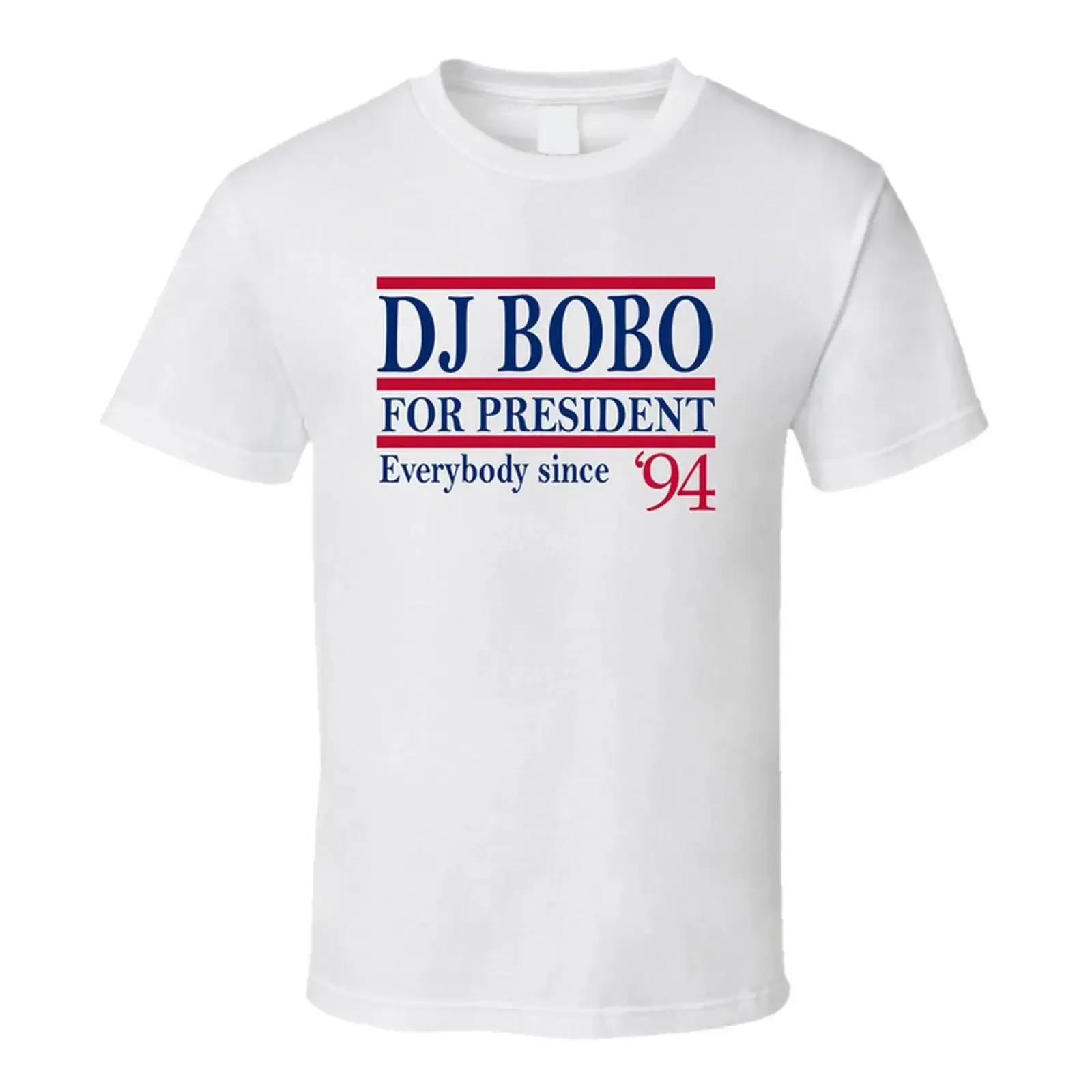Dj Bobo For President Everybody Since 1994 Music Fan T Shirt vintage Washed Top For Everyday Wear graphic Stretched