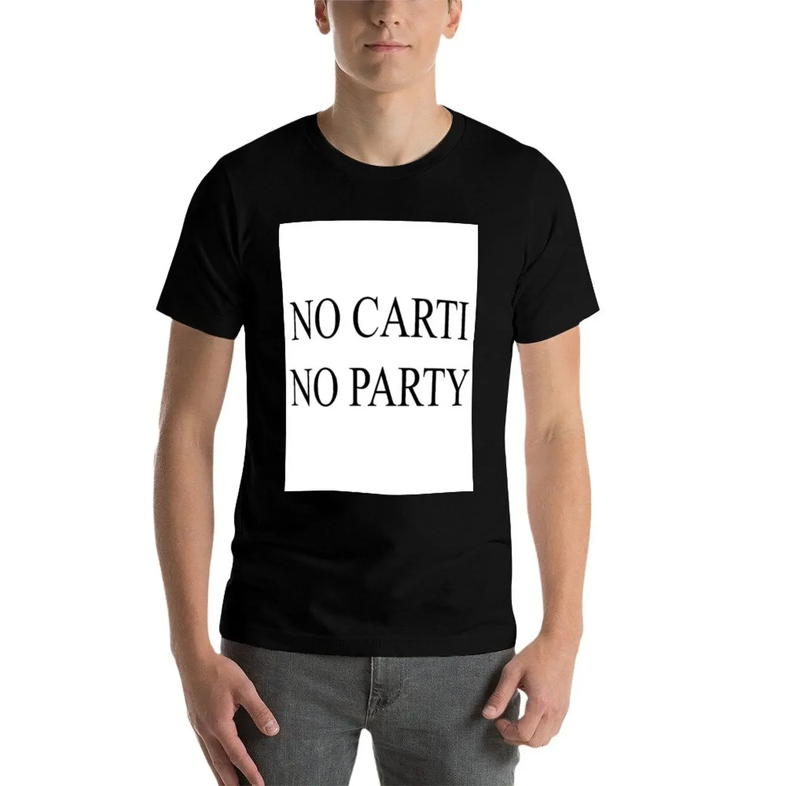 IF THERES NO CARTI THERES NO PARTY T-Shirt oversized luxury designer croswit shirt man t shirts for men graphic