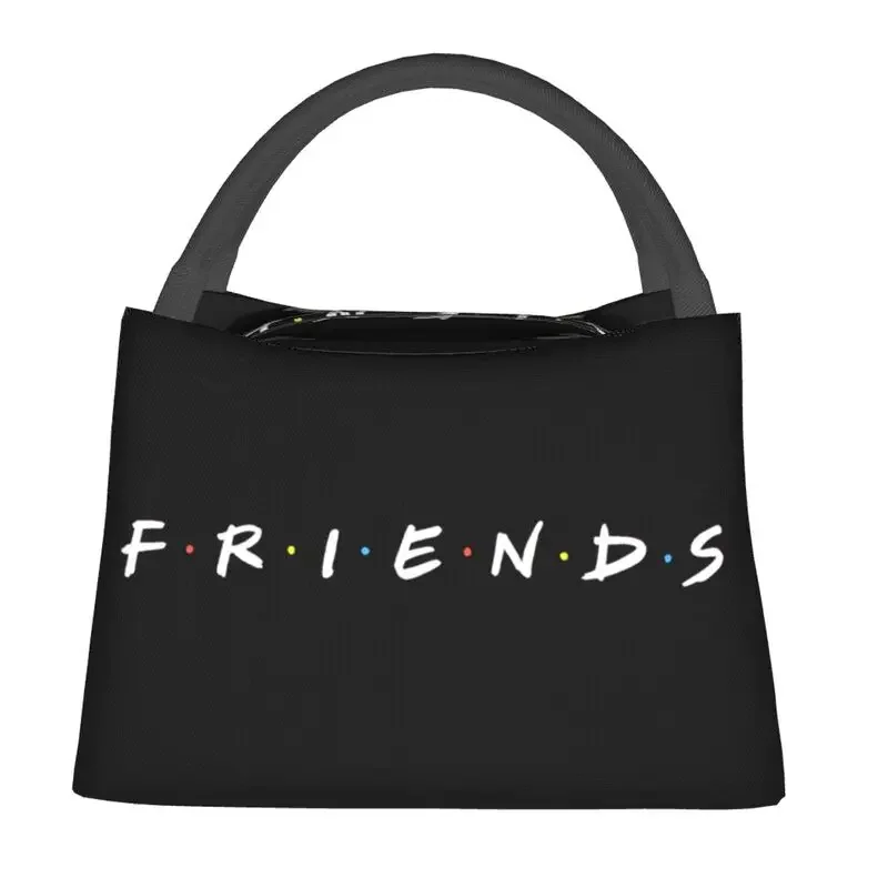 Friends Funny Quote Thermal Insulated Lunch Bags Women TV Show Portable Lunch Container for Work Travel Storage Meal Food Box