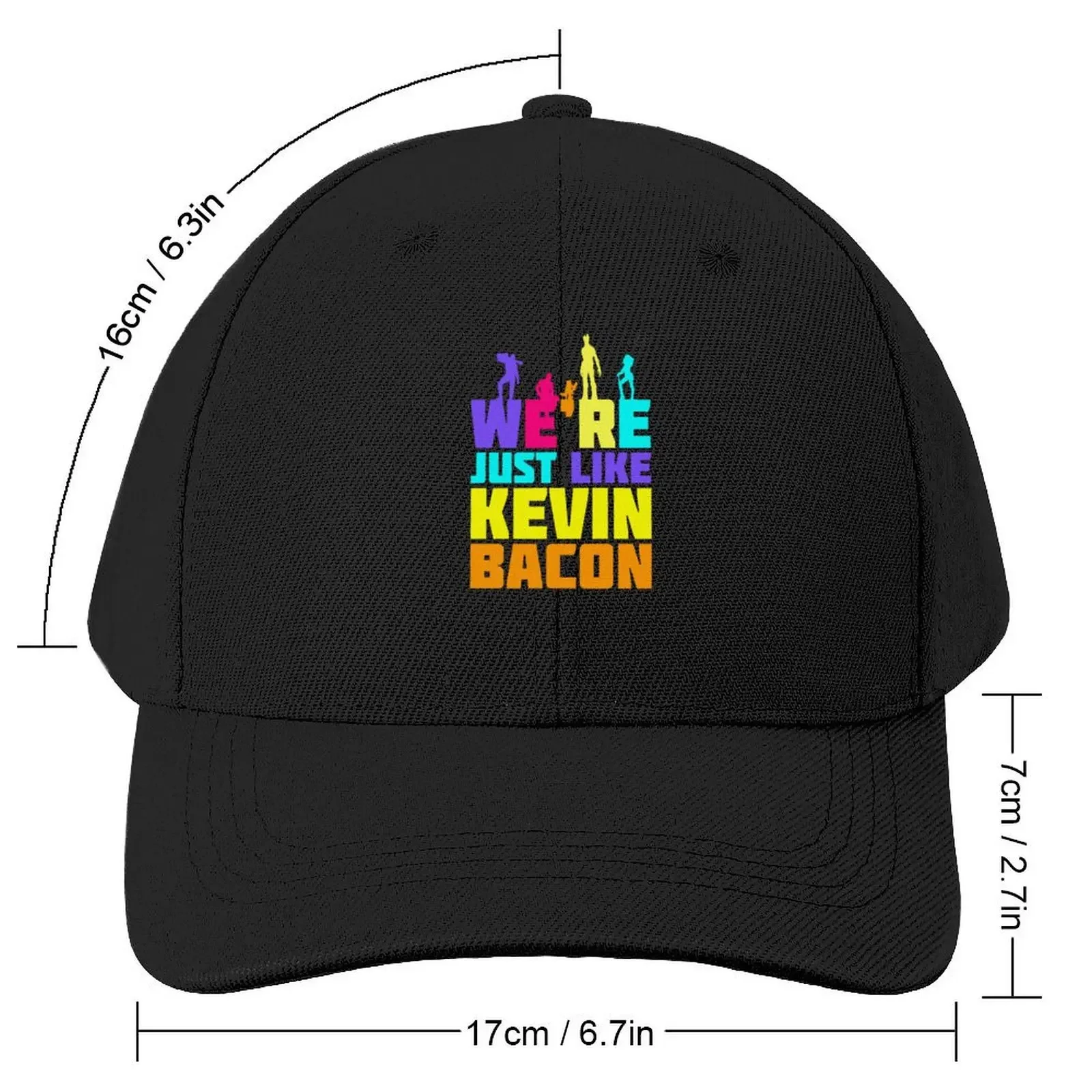 We_re Just Like Kevin Bacon Baseball Cap Sunscreen summer hat Men's Baseball Women's