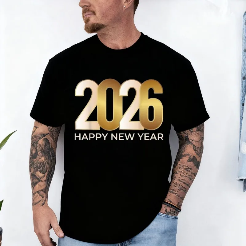 NWT! Happy New Year 2026 Design Best Gift Idea Tee T-Shirt Men and Women Crew Neck Short Sleeve Cotton Top Casual Fashion Tees