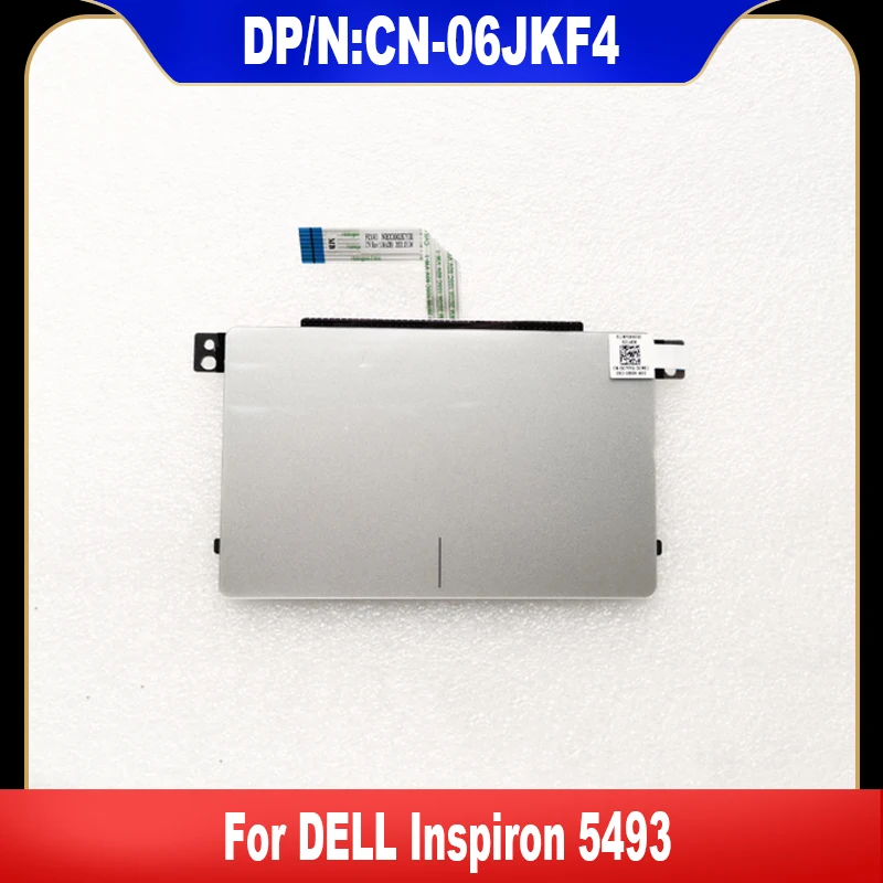 06JKF4 New Original For DELL Inspiron 5493 Touchpad Touch Pad Mouse Button Board CN-06JKF4 6JKF4 High Quality