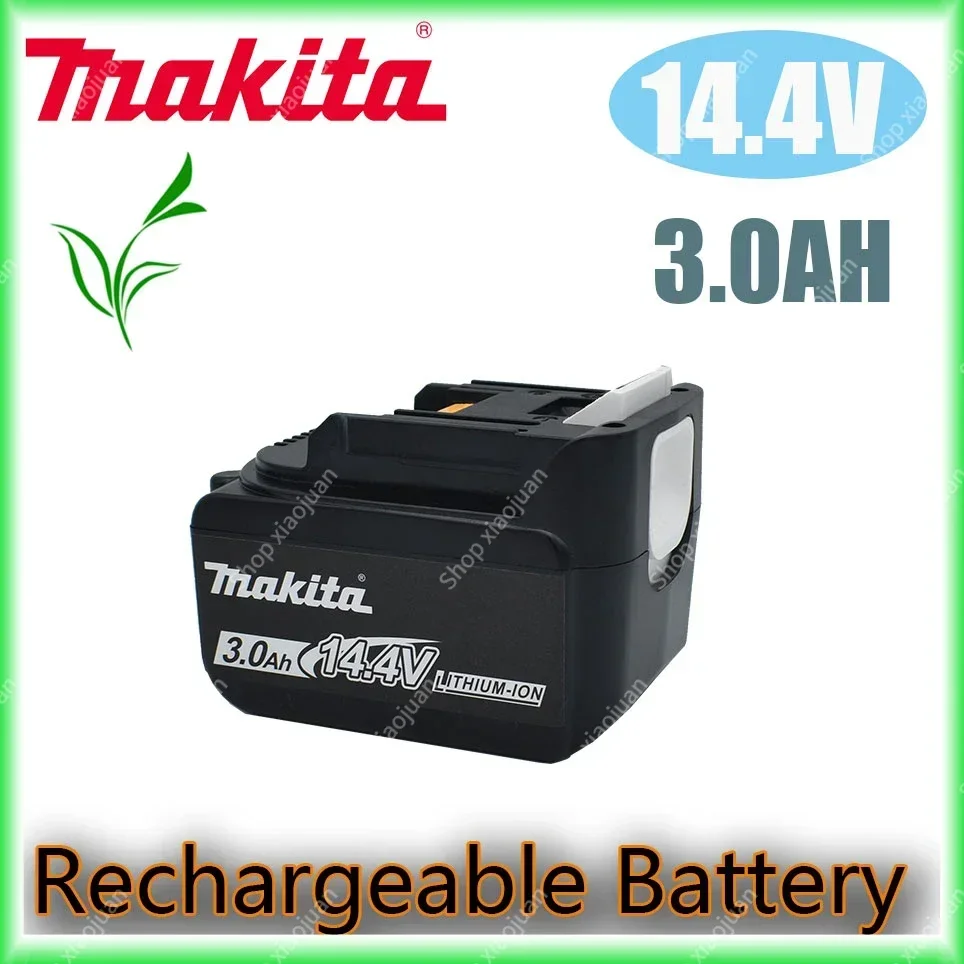 

BL1430 Makita 3000mAh 14.4V BL1415 BL1440 196875-4 194558-0 195444-8 3.0Ah 14.4V Makita rechargeable battery for LED indicator