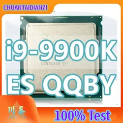 Core QQBY i9-9900K ES CPU 3.1GHz 16MB 95W 8 Cores 16 Thread 14nm New 9th Generation CPU LGA1151 for Z390 Motherboard