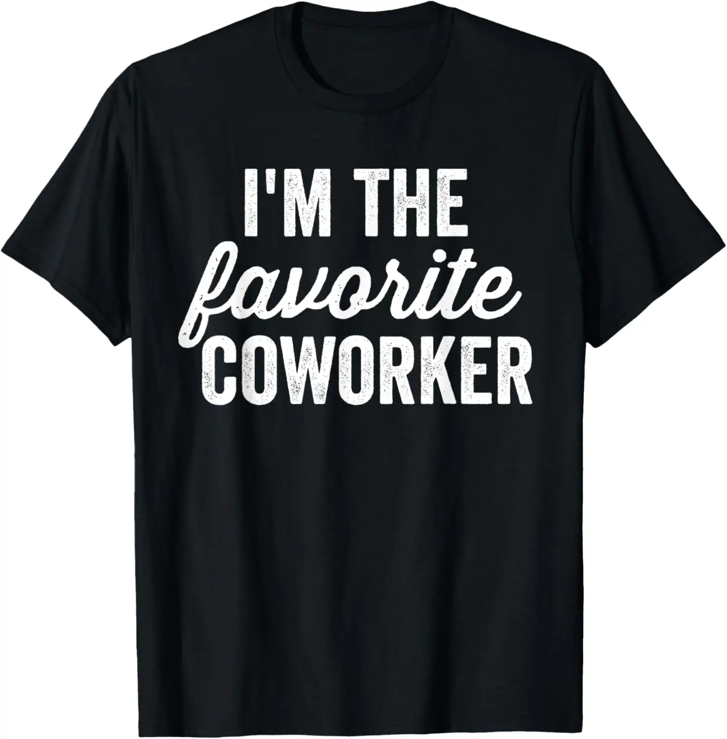 Eu sou o colega favorito combinando com o funcionário engraçado trabalho camiseta