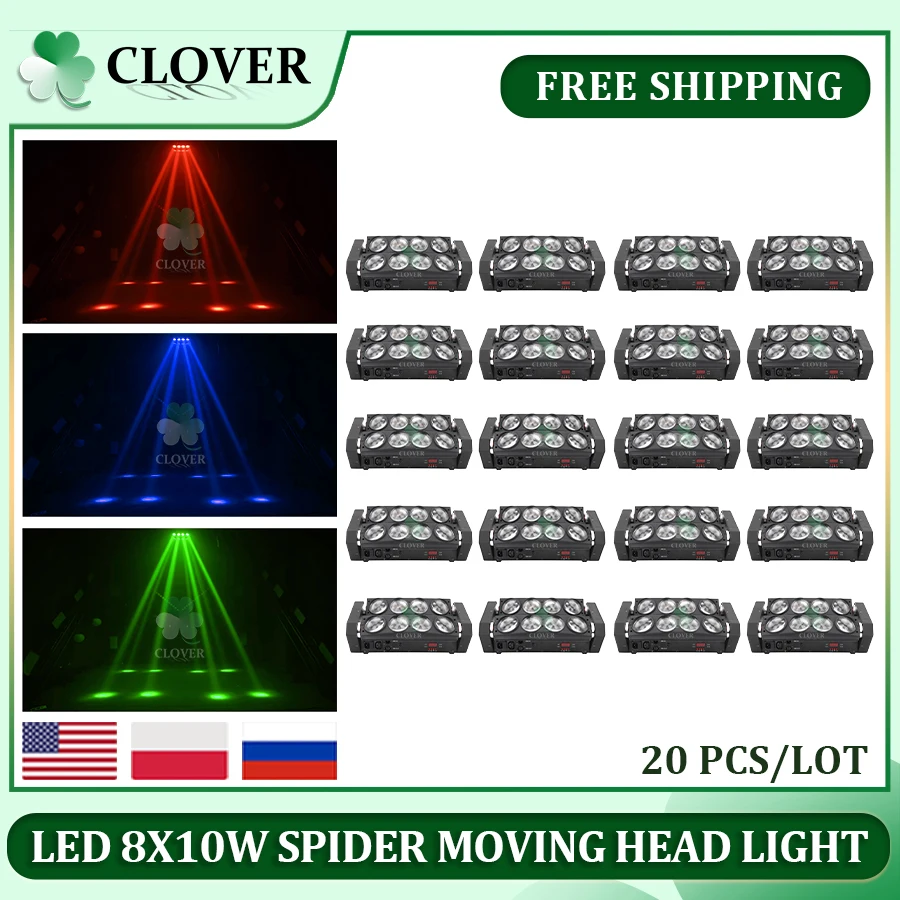 

NO Tax 20Pcs LED 8x10W RGBW moving head beam light LED spider beam stage lighting DMX-512 suitable for DJ Nightclub party