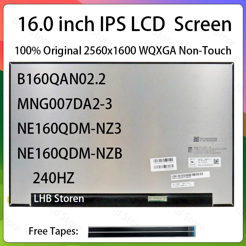

16 Inch 240Hz LCD Screen B160QAN02.2 MNG007DA2-3 NE160QDM-NZ3 NE160QDM-NZB Display Matrix Panel Replacement 2560x1600 eDP 40Pins