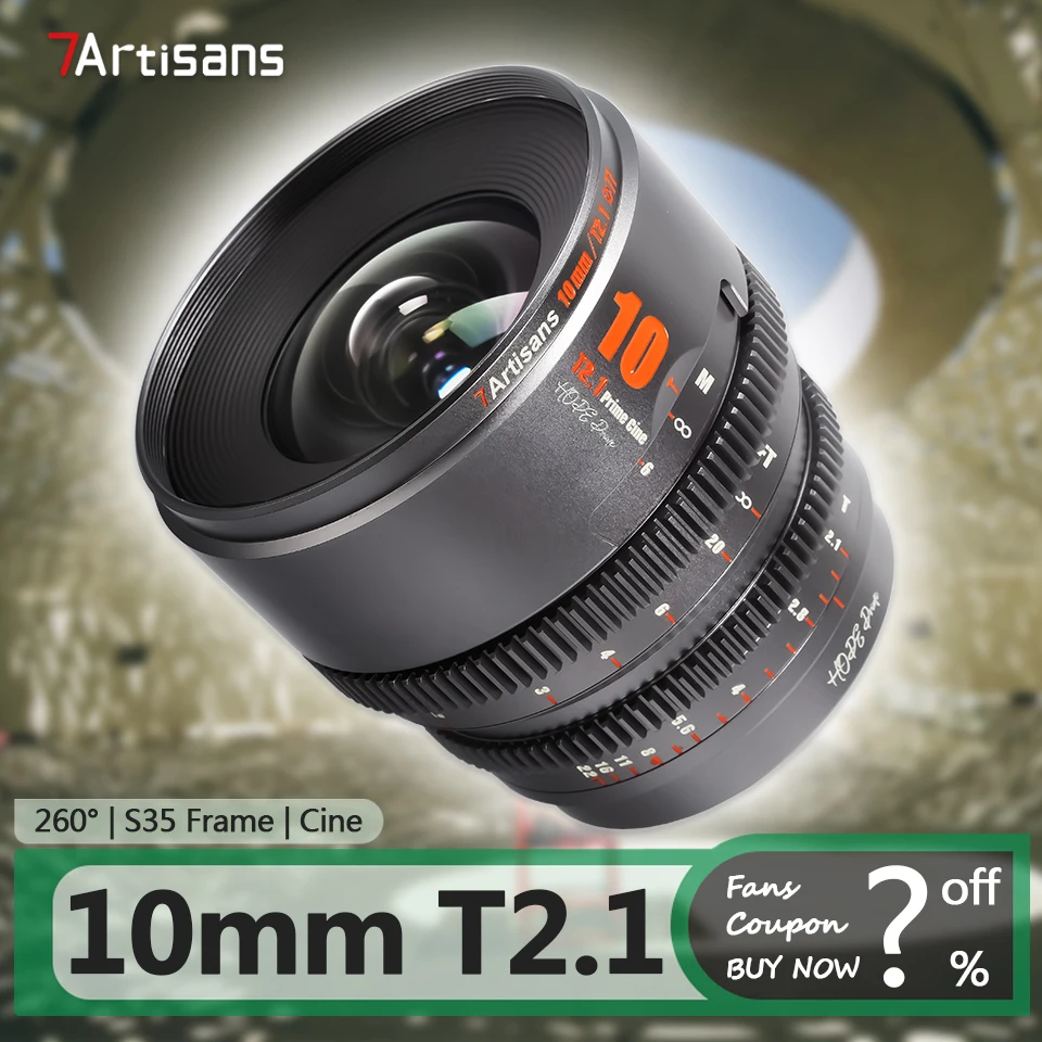 

7artisans 10mm T2.1 S35 Frame Standard Prime Cine Lens for Camera Photography with Sony E Canon RF Fujifilm XT-100 M43 Mount