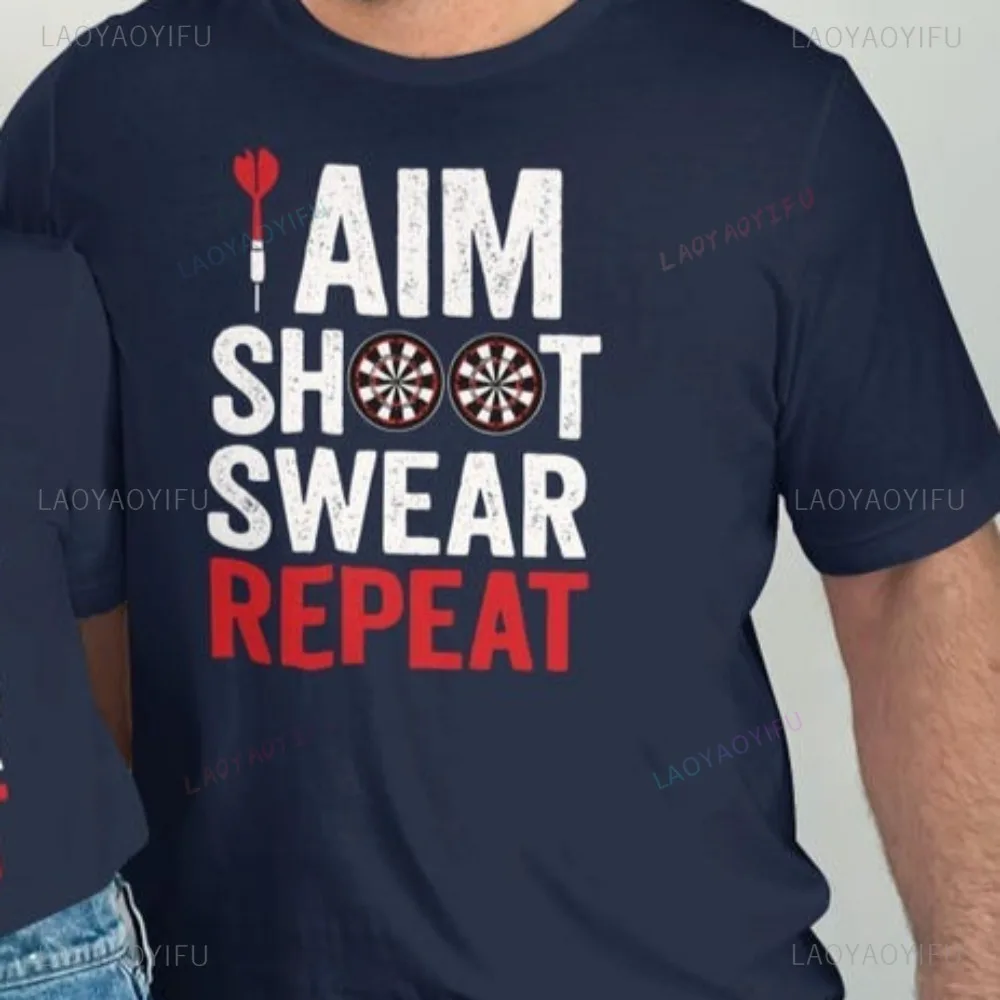 Funny Darts Aim Shoot Swear Repeat TShirt Dart Player Humor Bullseye Throwing Bar Game T Shirt Casual Fashion Loose Man T-shirt