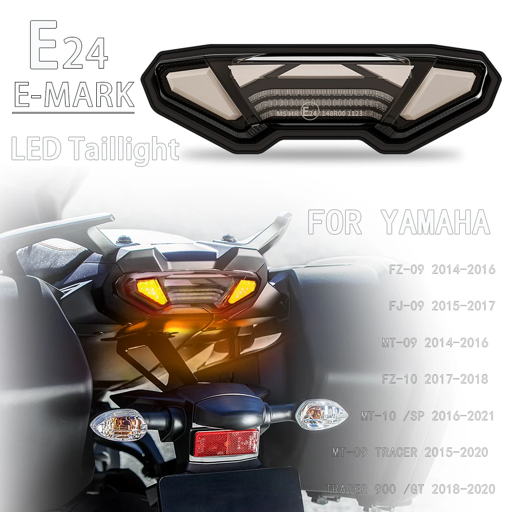 E24 LED Taillight for Yamaha MT-09 Tracer 900 9 GT FJ-09 FZ-09 MT-10 FZ-10 Motorcycle Rear Tail Brake Light Lamp W/ Indicators