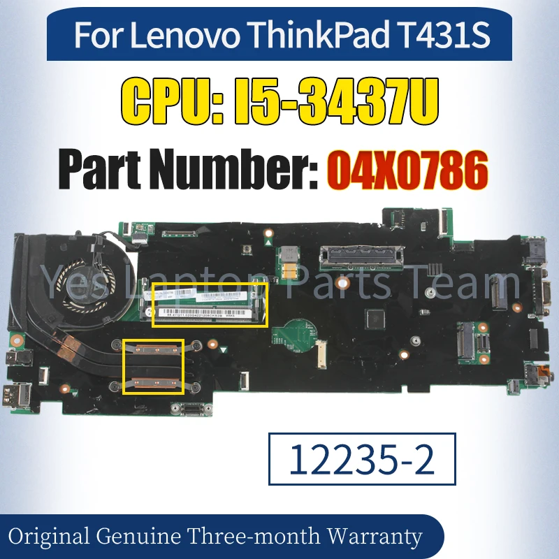 

12235-2 For Lenovo ThinkPad T431S Mainboard 04X0786 I5-3437U SR0XE SLJ8A 100％ Tested Notebook Motherboard