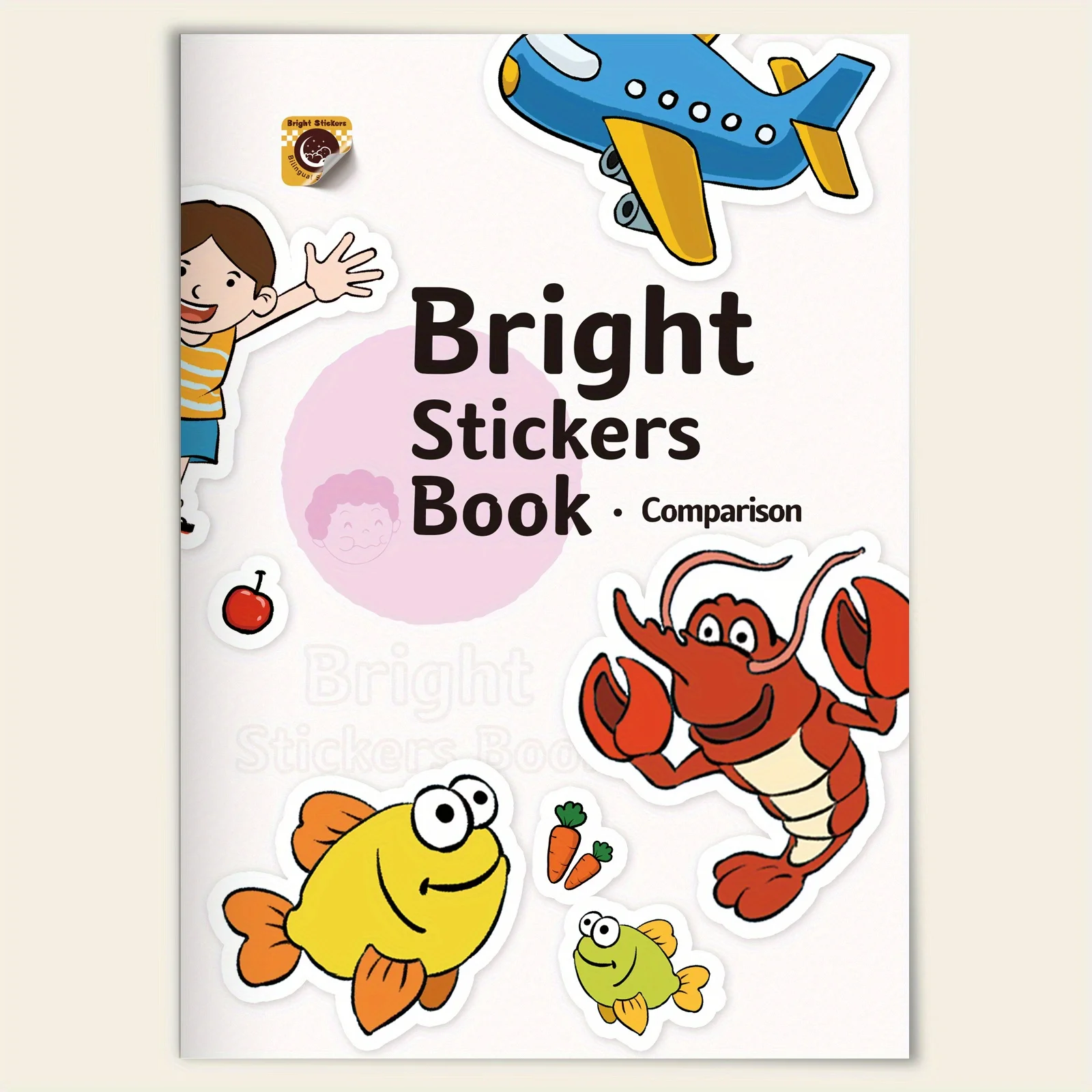 Bright Stickers Book, Comparison Activity Book for Kids with Fun Removable Stickers, Animals, Objects