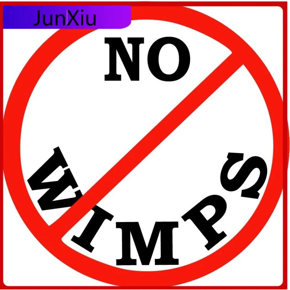 No Wimps Hard Hat Helmet Toolbox Laptop Sticker Scratch Cover Sticker For Car Bumper Moto Adventure Motorcycle
