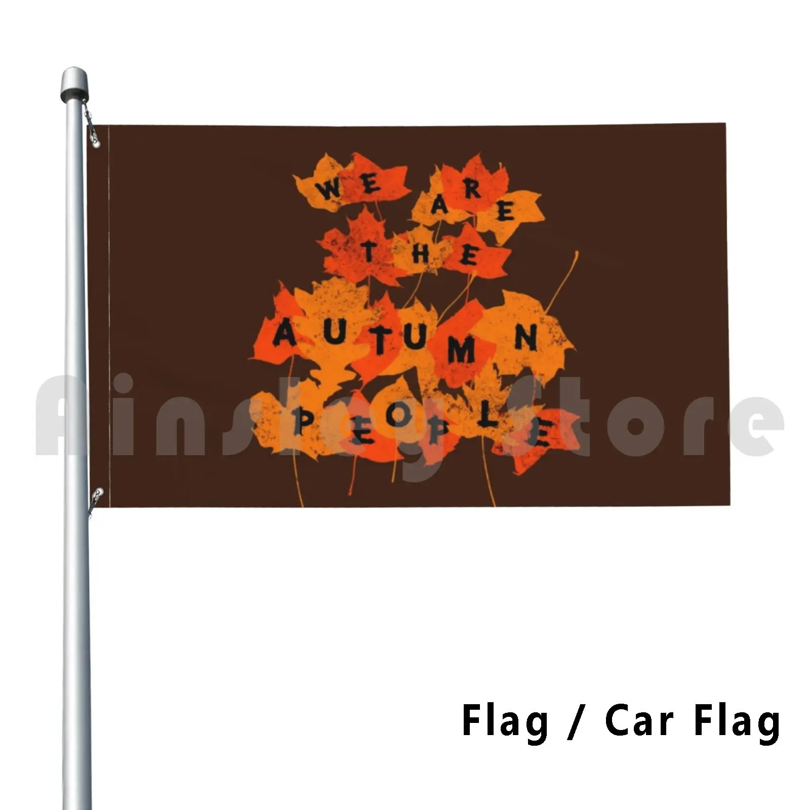 We Are The Autumn People Outdoor Decor Flag Car Flag Halloween Spooky Creepy Chadsavage Chad Savage