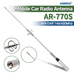 ABBREE AR-770S Mobile Car Antenna VHF UHF Dual Band High Gain For TYT Baojie BJ-218 AR-2520 AR-M70 Amateur Car Mobile Radio