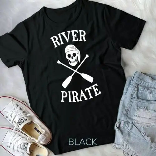 River Pirate Group Float Trip Canoeing, Tubing, or Rafting Unisex T-shirt