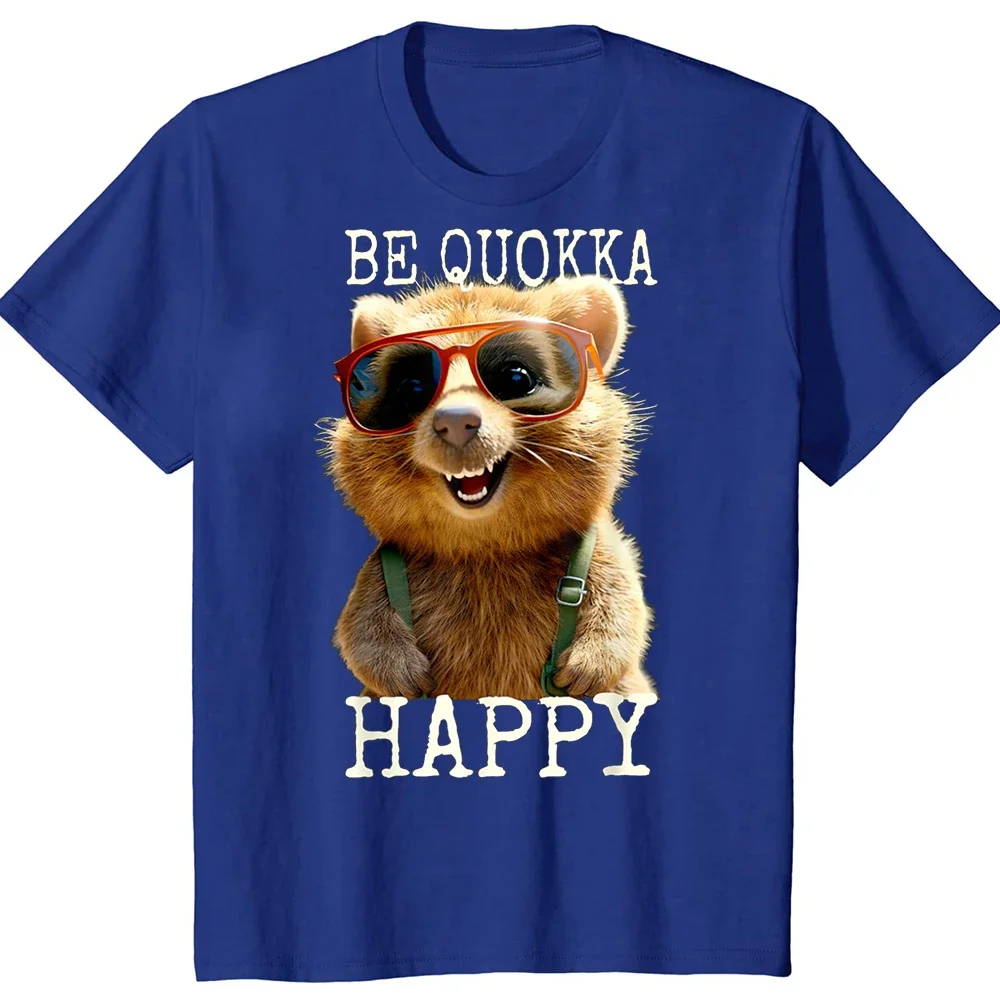 Be Quokka Happy I Love Cute Smiling Quokkas T Shirts Graphic Cotton Streetwear Short Sleeve Gifts Summer T-shirt Mens Clothing