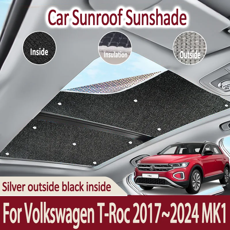 

Car Sunroof Sunshades For VW Volkswagen T-Roc 2017~2024 MK1 Auto Skylight Roof Sunscreen Heat Insulation Anti-UV Accessories