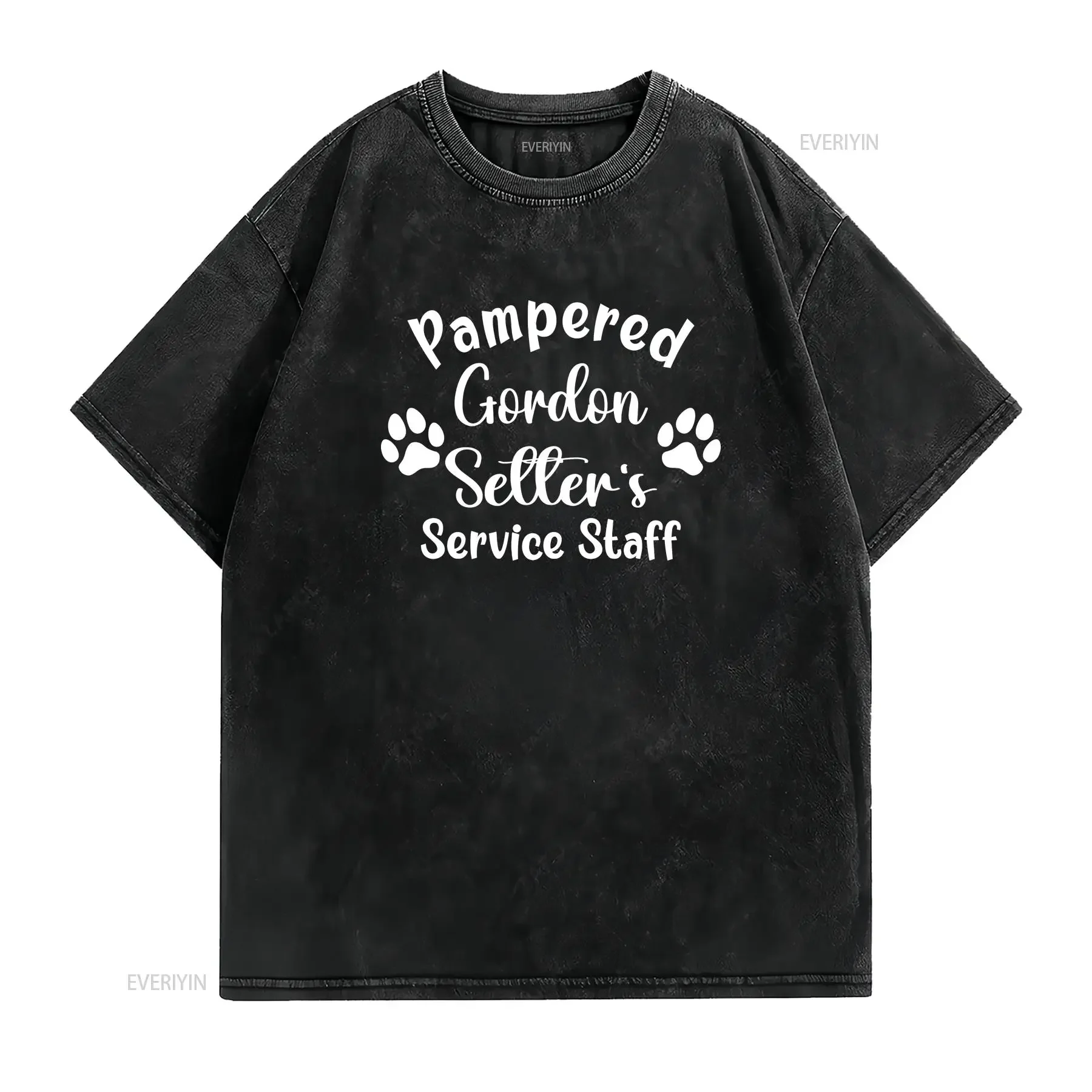 Pampered Gordon Setter's Service Staff T Shirt Funny for Dog Owners vintage Washed Unisex designer clothes graphic Comfortable