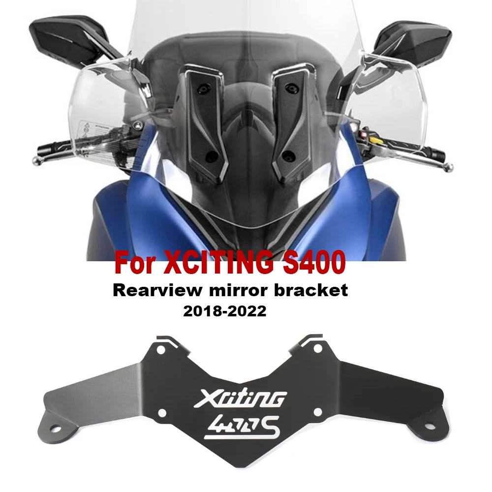 

For KYMCO 400 XCITING S400 2018-2022 Motorcycle accessories Auxiliary bracket Rear view Mirrors side mirrors bracket Mounting