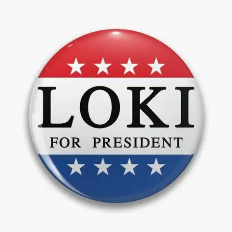 loki for president pin button Pin Buttons Brooches  Jewelry Accessory Customize Brooch Fashion Lapel Badges