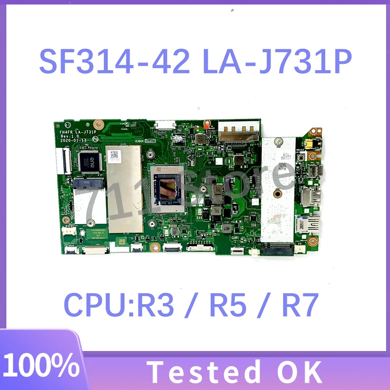 Mainboard LA-J731P NBHSF11008 NBHSF11009 For Acer SF314-42 Laptop Motherboard With R3 4300U/R5 4500U/R7 4700U CPU 100%Tested OK