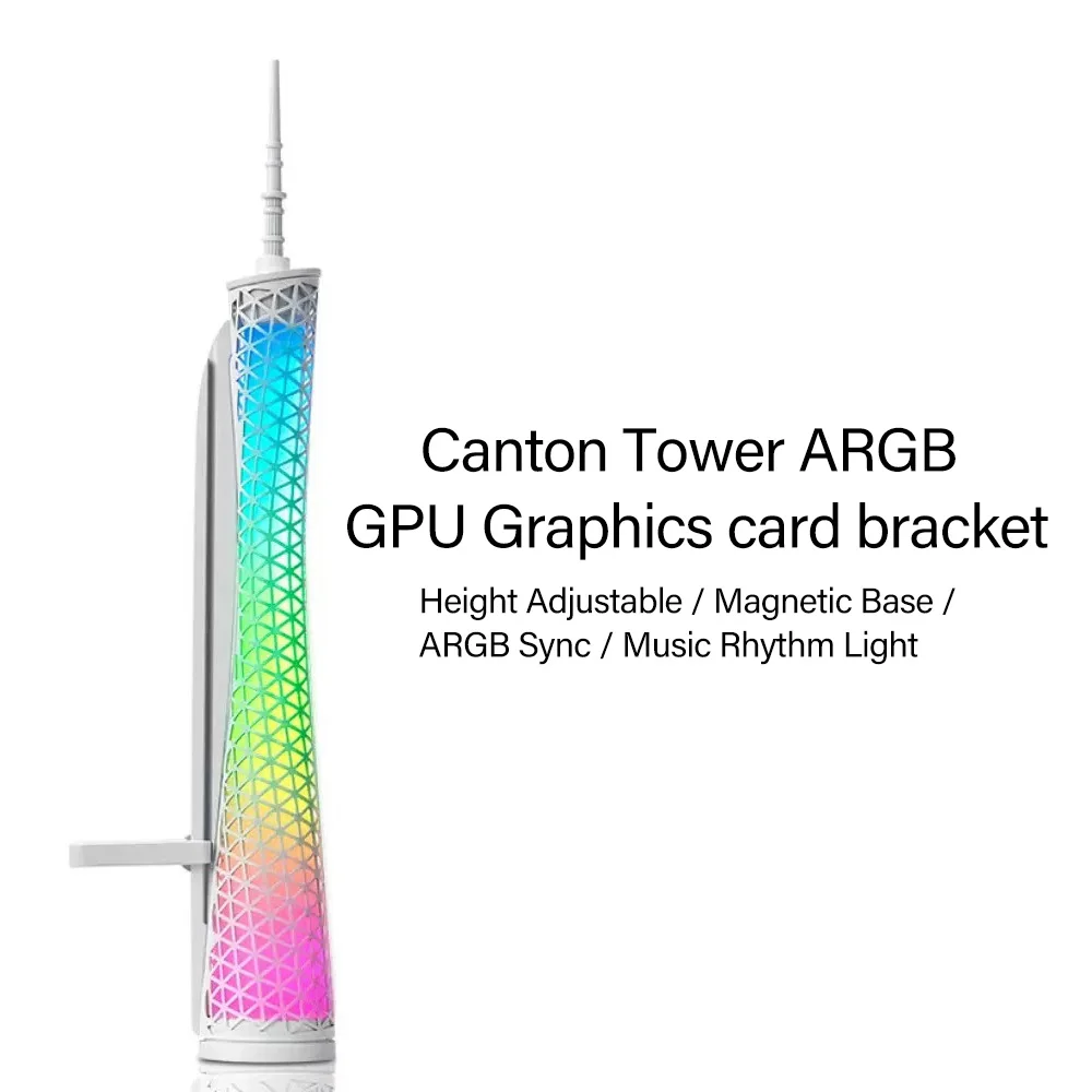 Canton Tower Style ARGB GPU Bracket, RGB Gradient Light, Magnetic Base、Adjustable Height，RAGB Can follow the rhythm of the music