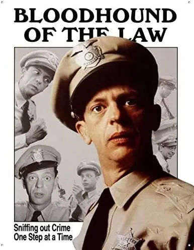 Andy Griffith Show Tin Metal Sign : Barney Fife Bloodhound 8X12 sign sign