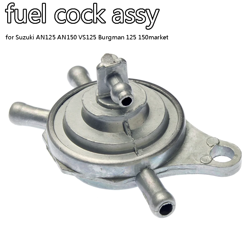 fuel cock assy for Suzuki AN125 AN150 VS125 Burgman 125 150market