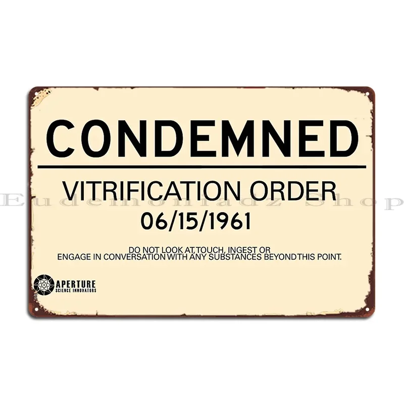 Condemned Portal Poster Design Metal Sign Wall Garage Create Plaques Wall Decor Tin Sign Poster