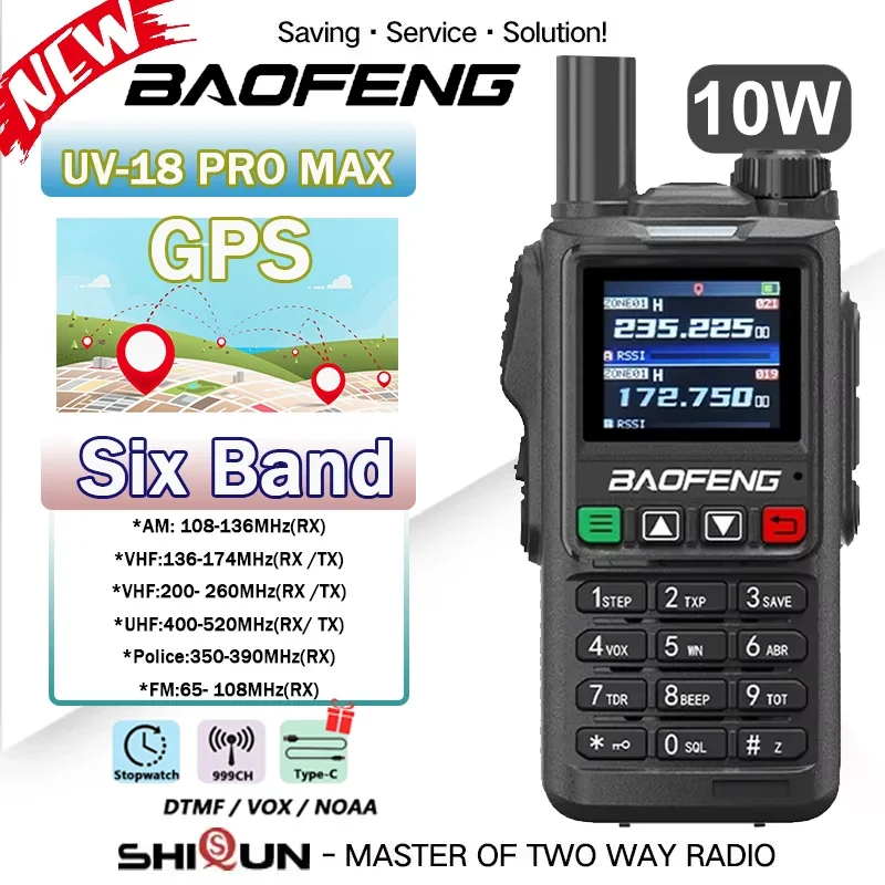 Baofeng UV-18 Pro Max GPS Long Range Walkie Talkie 10W AM FM Six Bands UV18 i UV18H UV-G28 Pro VHF UHF Two Way Radio Police Band