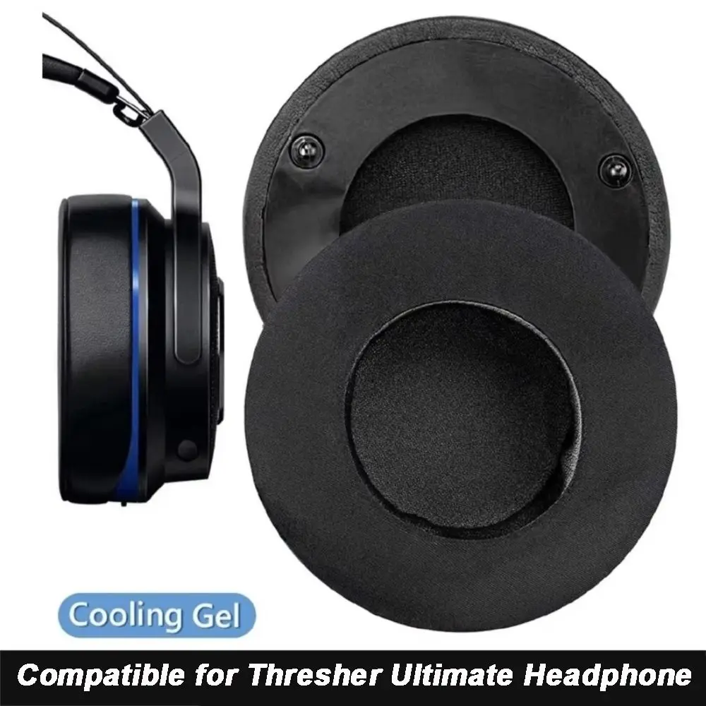1 pair Replacement Headphone Ear Pads Protein Leather Cooling Gel Headset Earmuff Sponge Foam for Thresher Ultimate