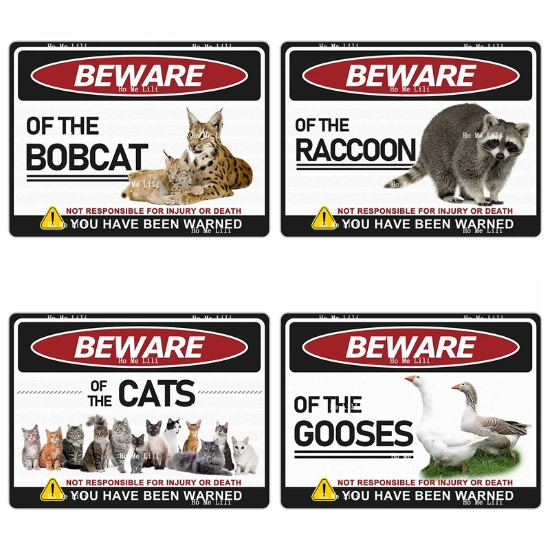 Gooses Cats Raccoon Bobcat Warning Metal Signs For Home Outdoor Yard Fence Office Club Bar Wall Art Decor