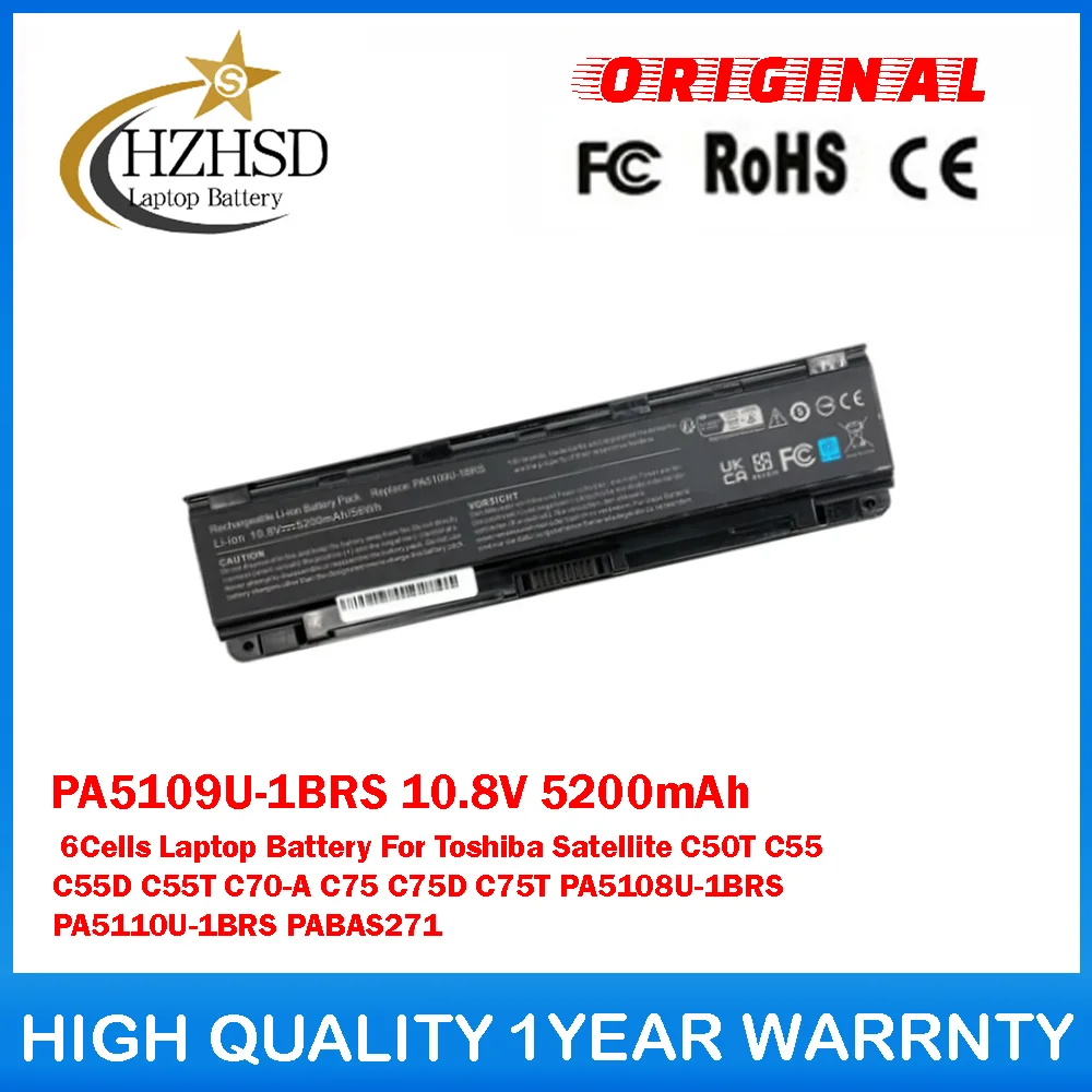 

PA5109U-1BRS 10.8V 5200mAh 6Cells Laptop Battery For Toshiba Satellite C50T C55 C55D C55T C70-A C75 C75D C75T PA5108U-1BRS