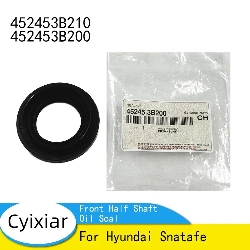 

45245-3B210 For Hyundai Santa Fe Front Half Shaft Oil Seal 452453B210 452453B200
