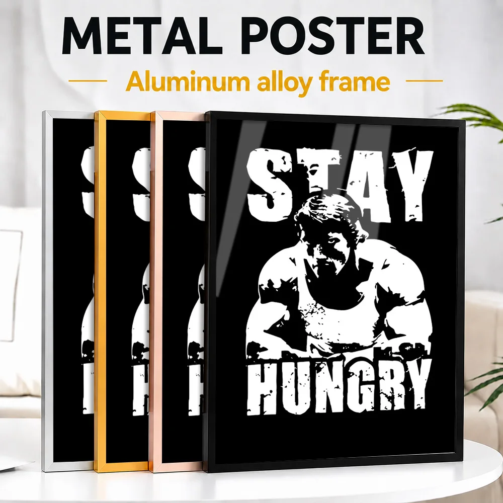 Stay Hungry Bodybuilding Motivation Framed Aluminum Metal Poster Personalized Photo Bold Typography Style Wall Art For Bedroom