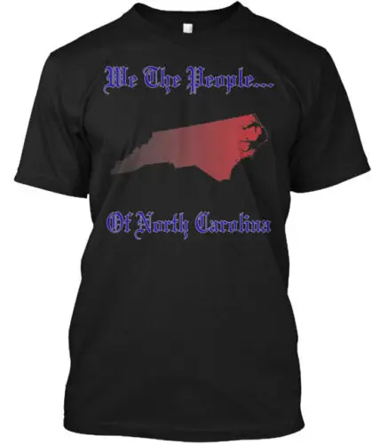 We The People 2nd Amendment Nc T-Shirt Made in the USA Size S to 5XL