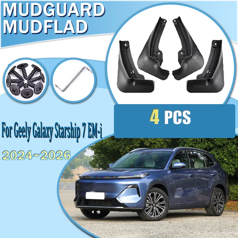 

Car Mudguard For Geely Galaxy Starship 7 EM-i 2024 2025 2026 MudFlaps Wheel Fender Guards Dust-proof Splash Protect Accessories