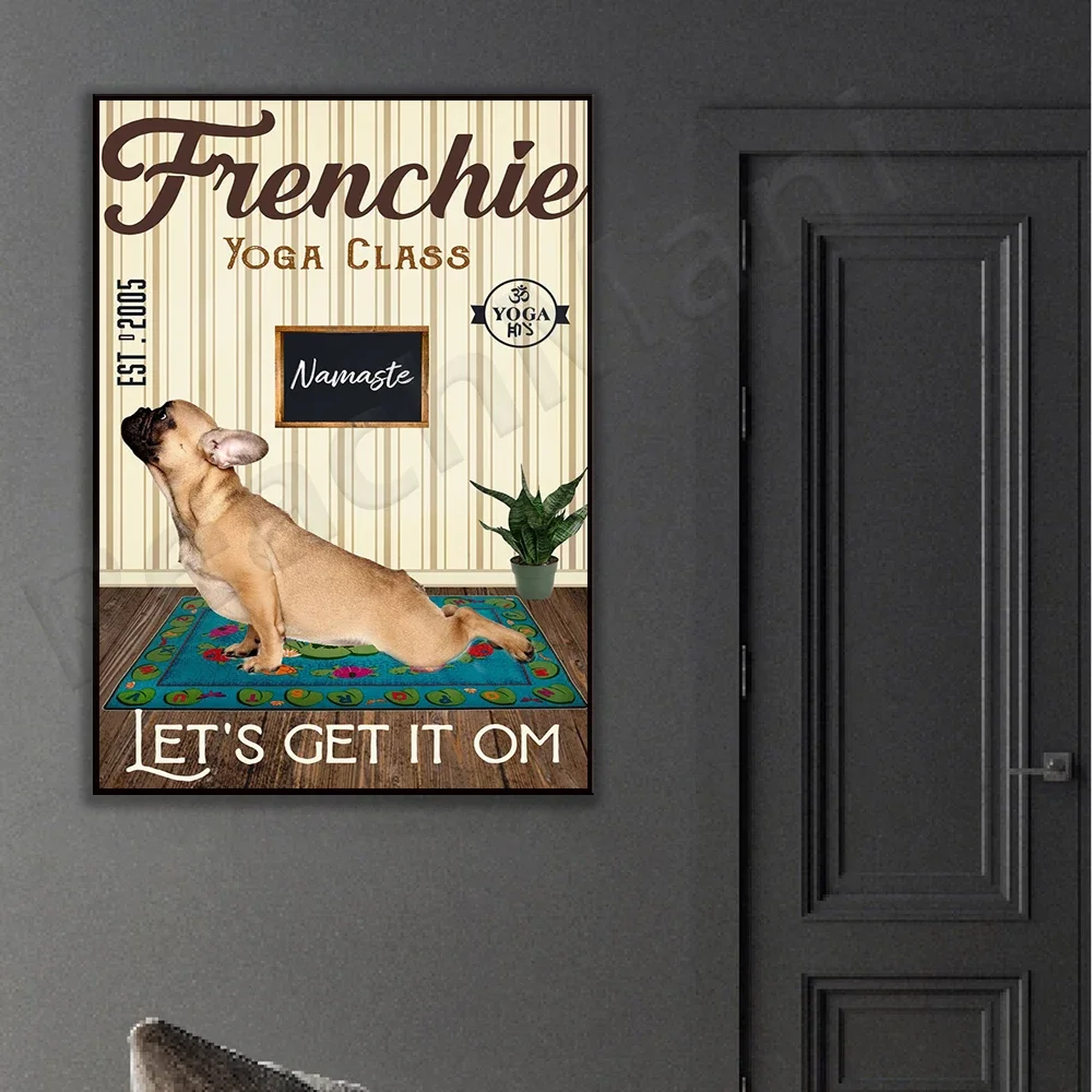 French Yoga Classes, Dog Yoga Prints, Let's See Frameless Posters, Most Iconic Quotes, Home Decor Art