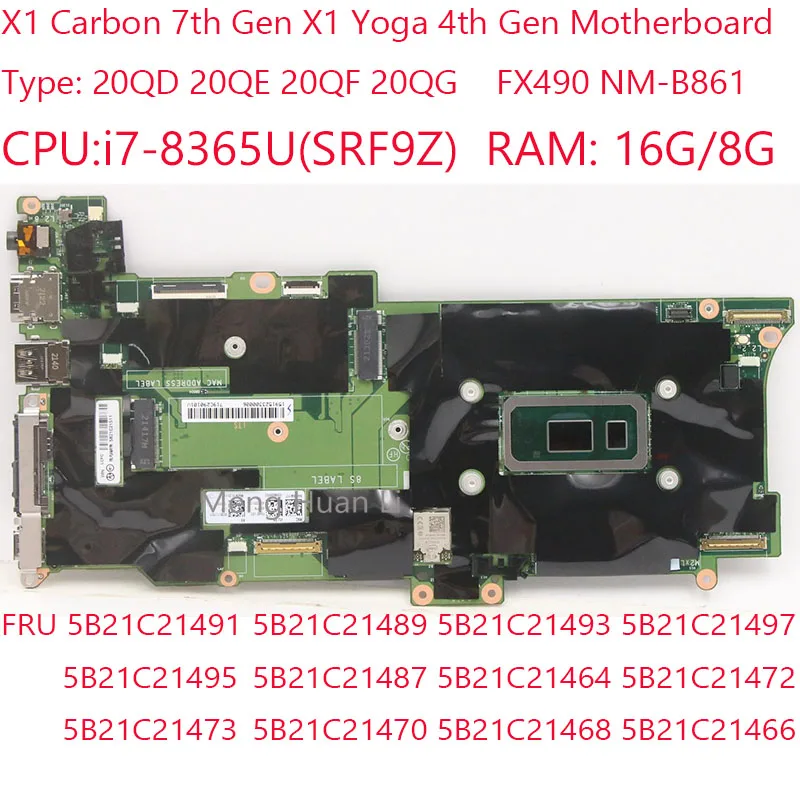 

X1 Yoga 4th Gen Motherboard NM-B861 5B21C21491 5B21C21489 5B21C21468 5B21C21466 For Thinkpad X1 Carbon 7th Gen 8365U 16G/8G